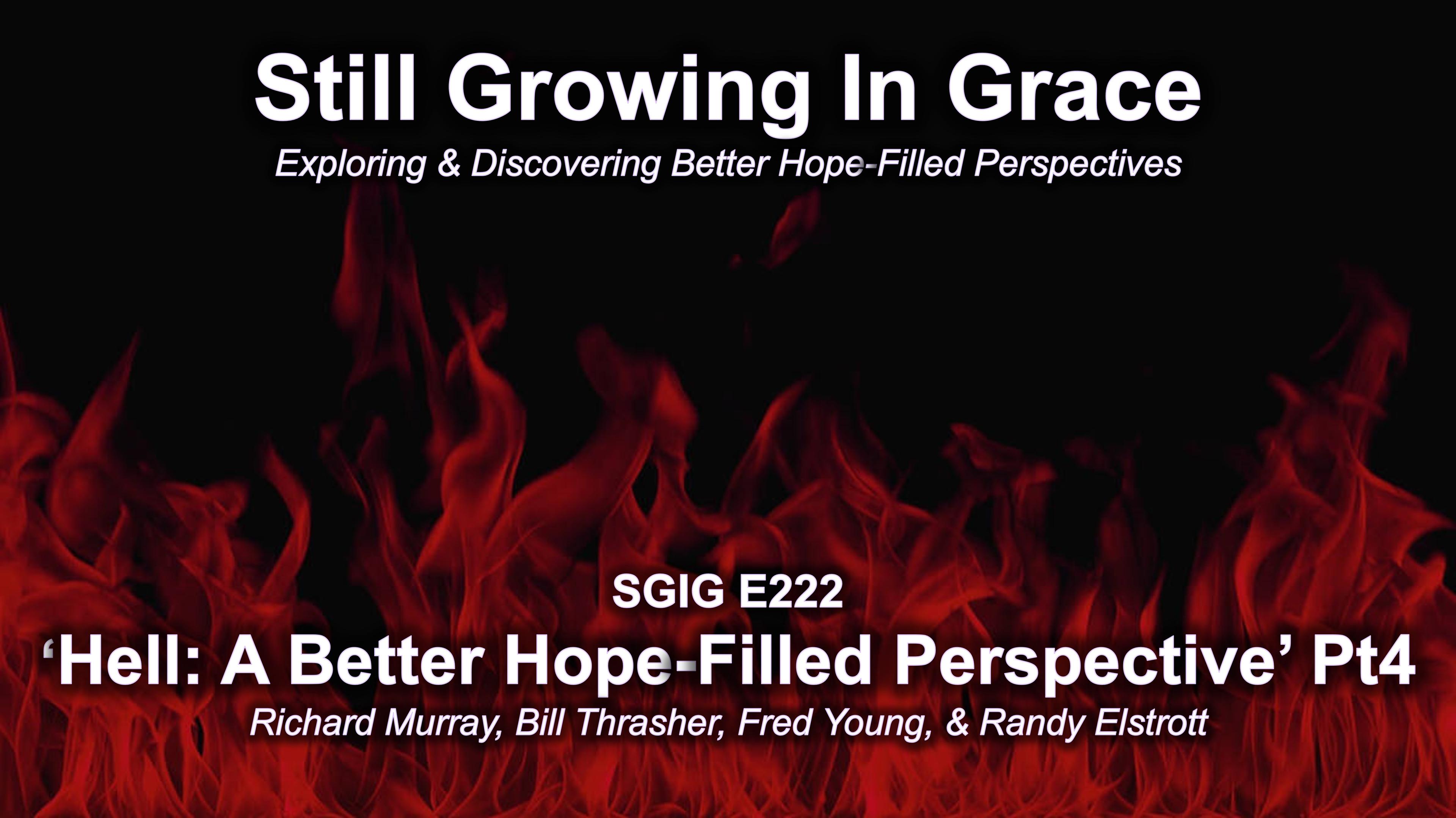 SGIG E222 Part 4  Perspectives on Hell - Reframing our understanding