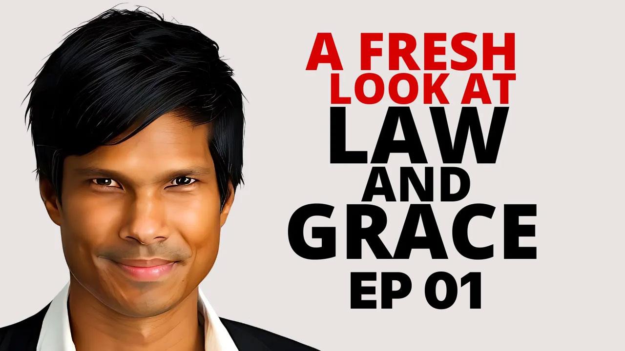 A Fresh Look at Law & Grace with Kirby de Lanerolle