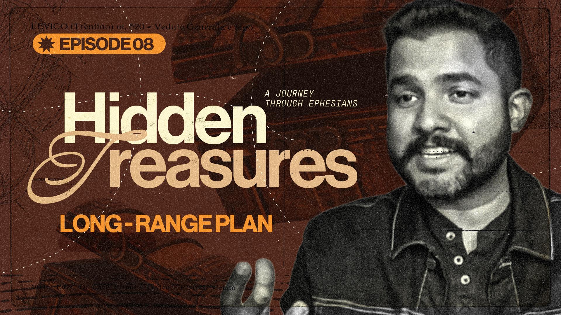 Hidden Treasures - A Journey Through Ephesians EP 10