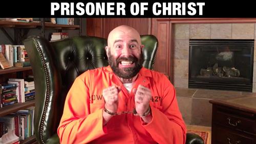 Prisoner of Christ