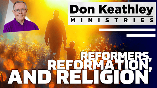 Reformers, Reformation And Religion EP22