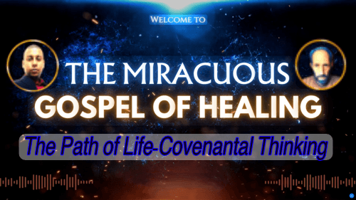 The Path of Life- Covenantal Thinking