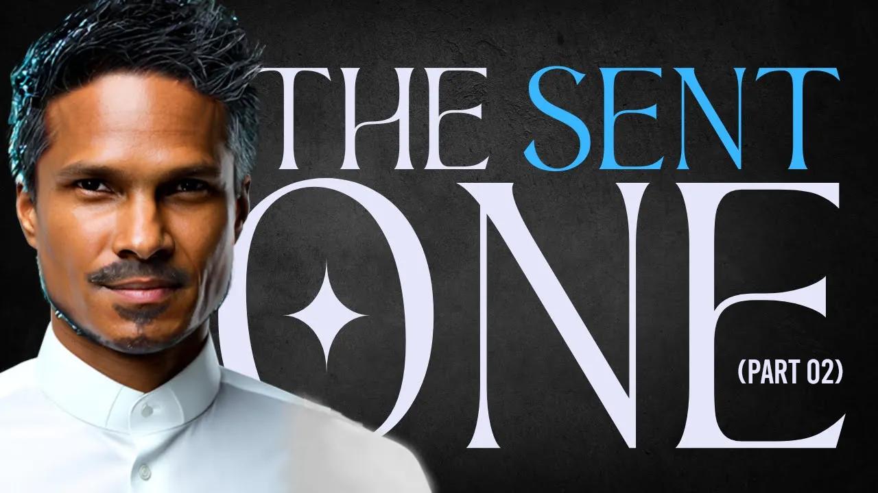 The Sent One | Holy Orders Series | Kirby de Lanerolle (WOWLife Church)