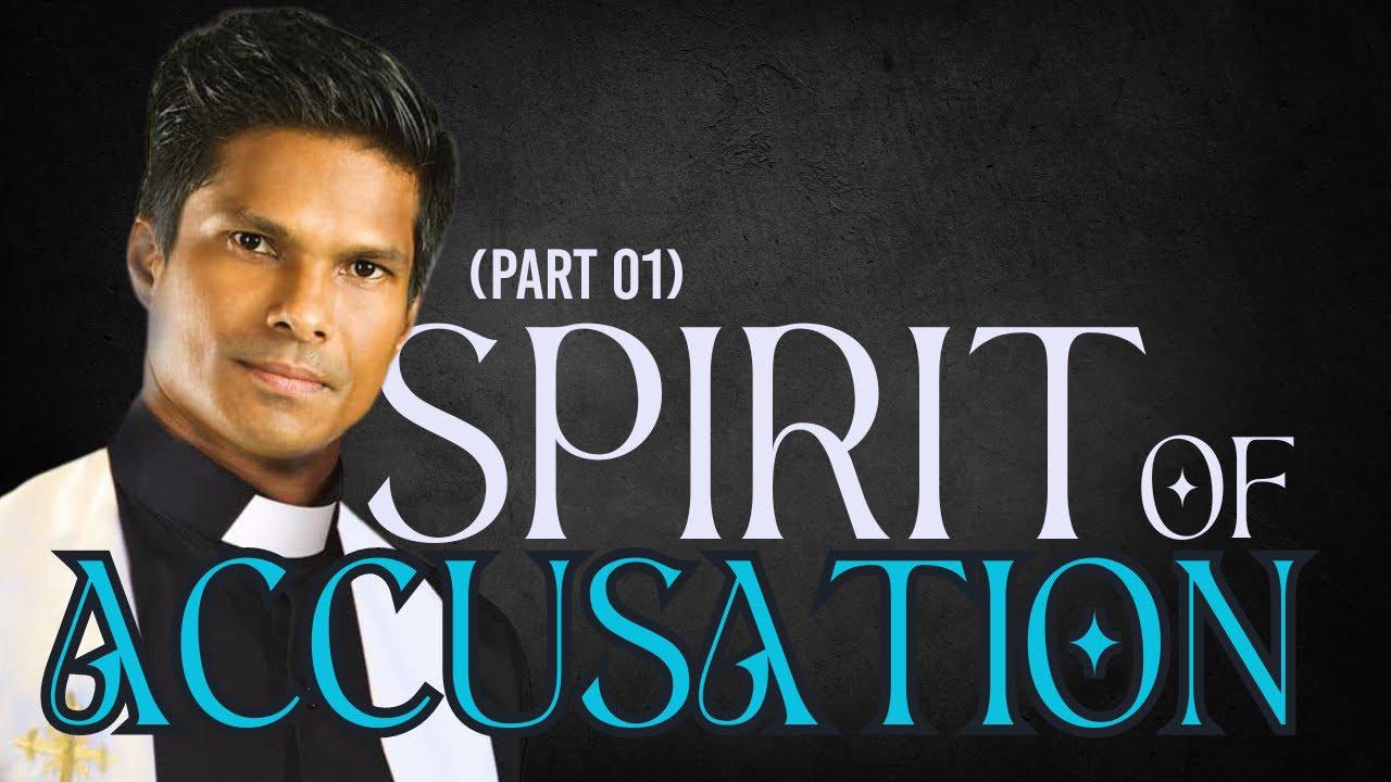 Spirit of Accusation | Holy Orders Series | Kirby de Lanerolle (WOWLife Church)