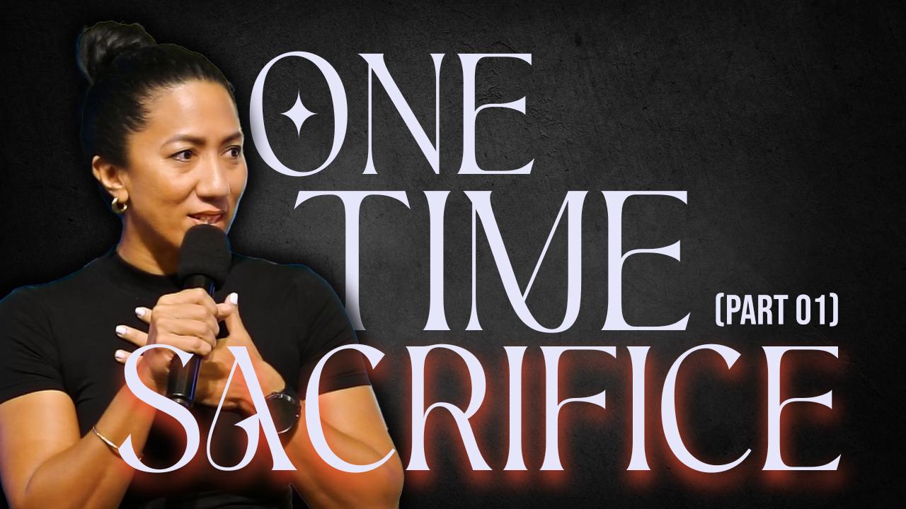 One-time sacrifice | Kirby & Fiona de Lanerolle (WOWLife Church)