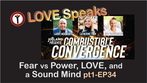 Abandoning Fear for Power Love and a Sound Mind - Pt1 - EP34