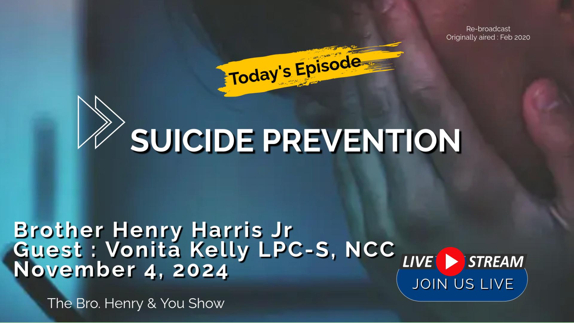 Suicide Prevention interview W/ Vonita Kelly LPC-S, NCC