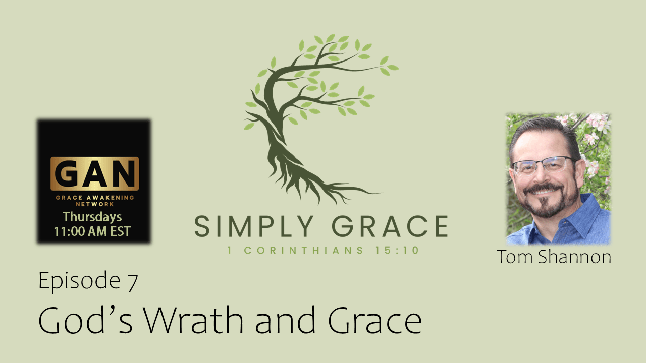 Simply Grace EP07 Grace and God's Wrath 241114