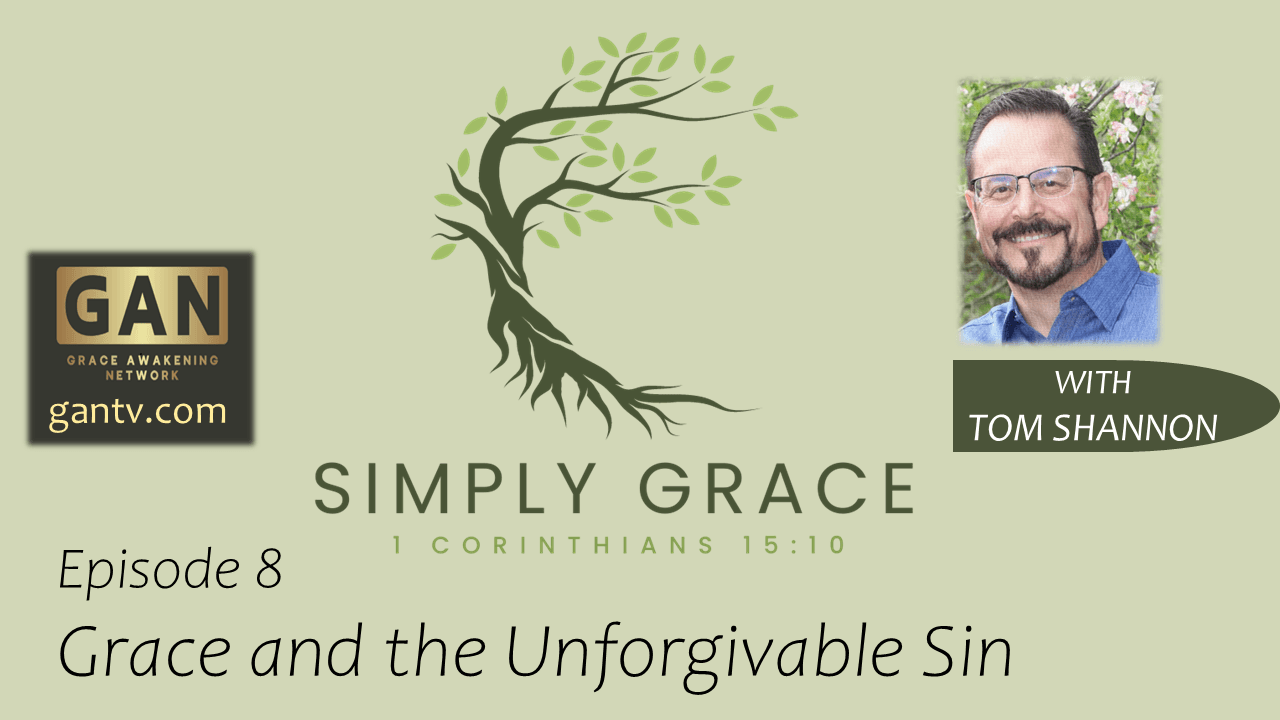 Simply Grace Episode 8 Grace and the Unforgivable Sin