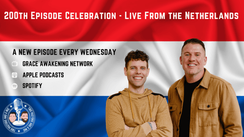 2 Pastors And A Mic - 200th Episode Celebration - Live From the Netherlands