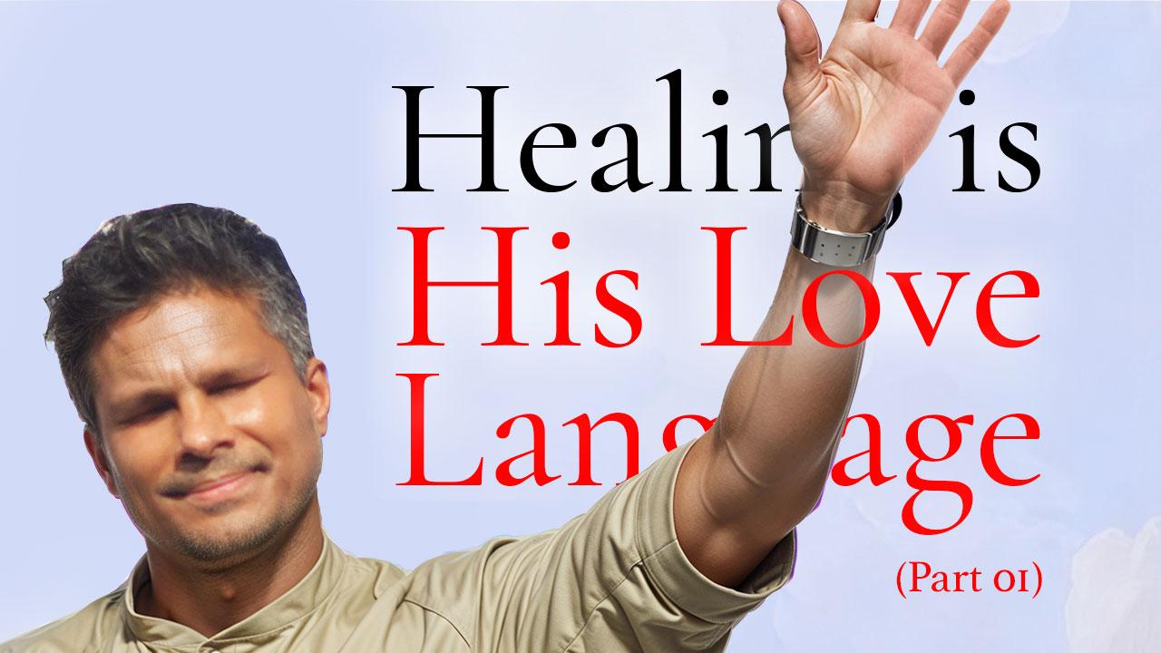 Healing is HIS Love Language| Kirby de Lanerolle (Part 01)