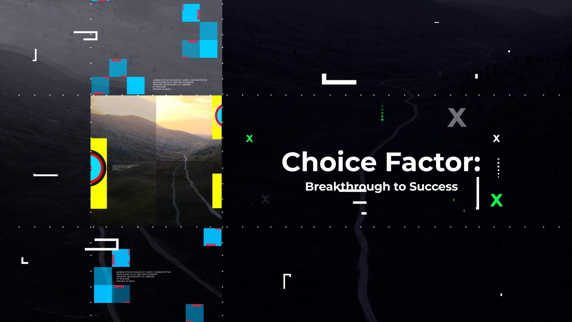 Choice Factor: Breakthrough to Success EP03