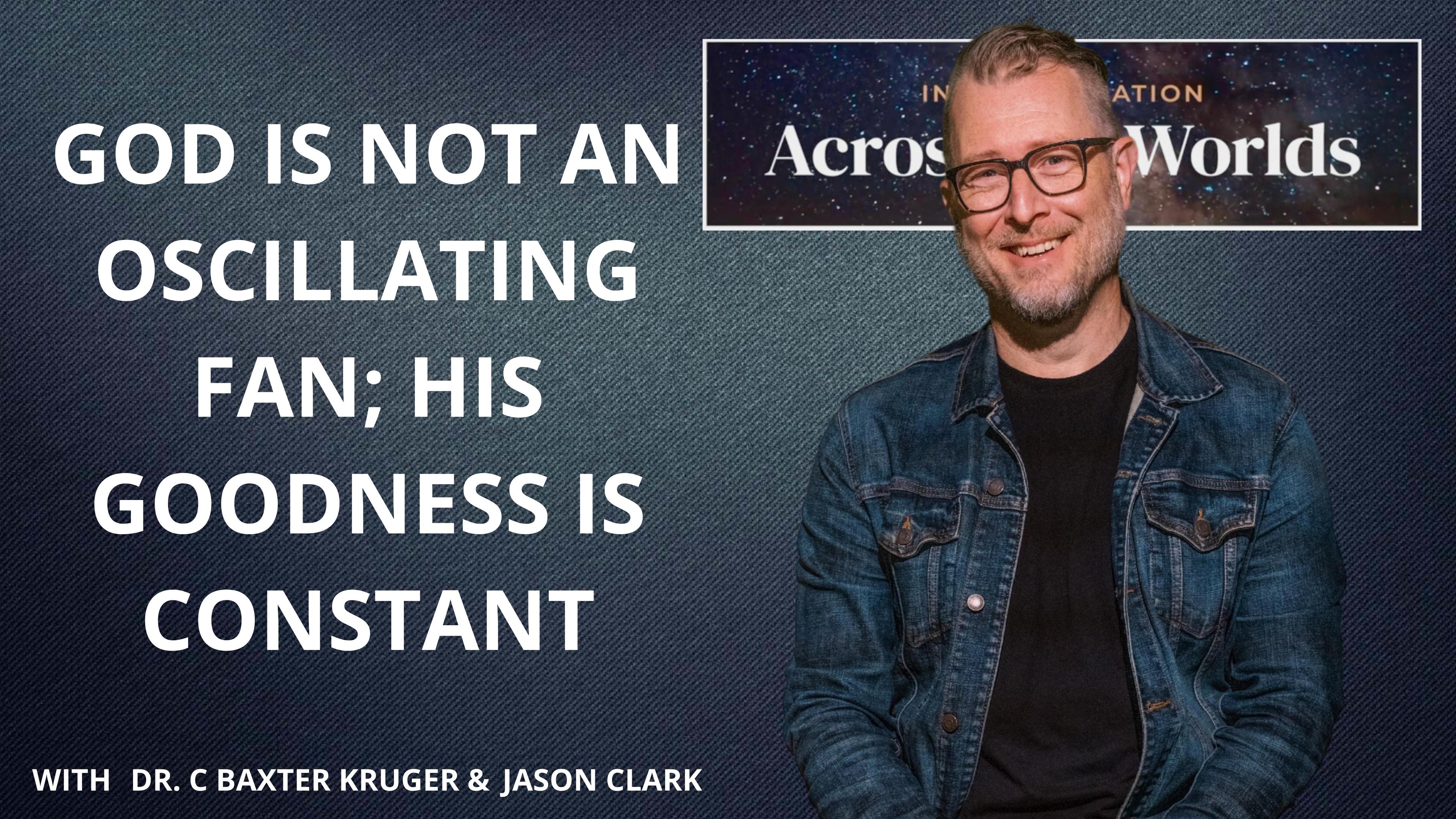 The Goodness of God - Ep 40
