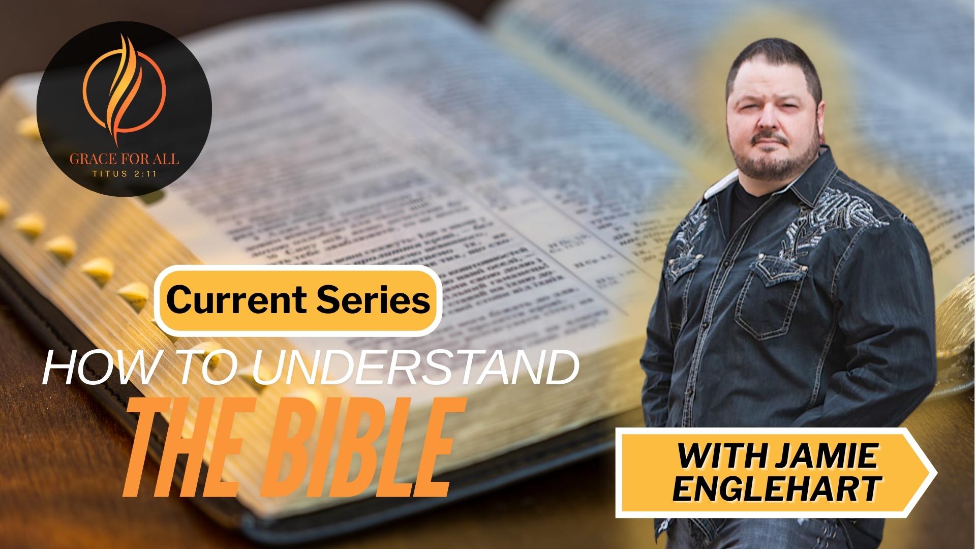 How to Understand the Bible-Part 2