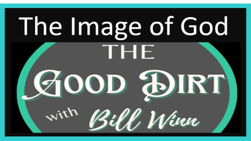 The Good Dirt with Bill Winn EP03