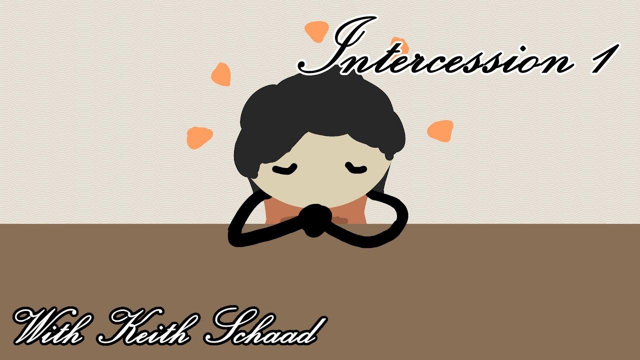 Intercession 1