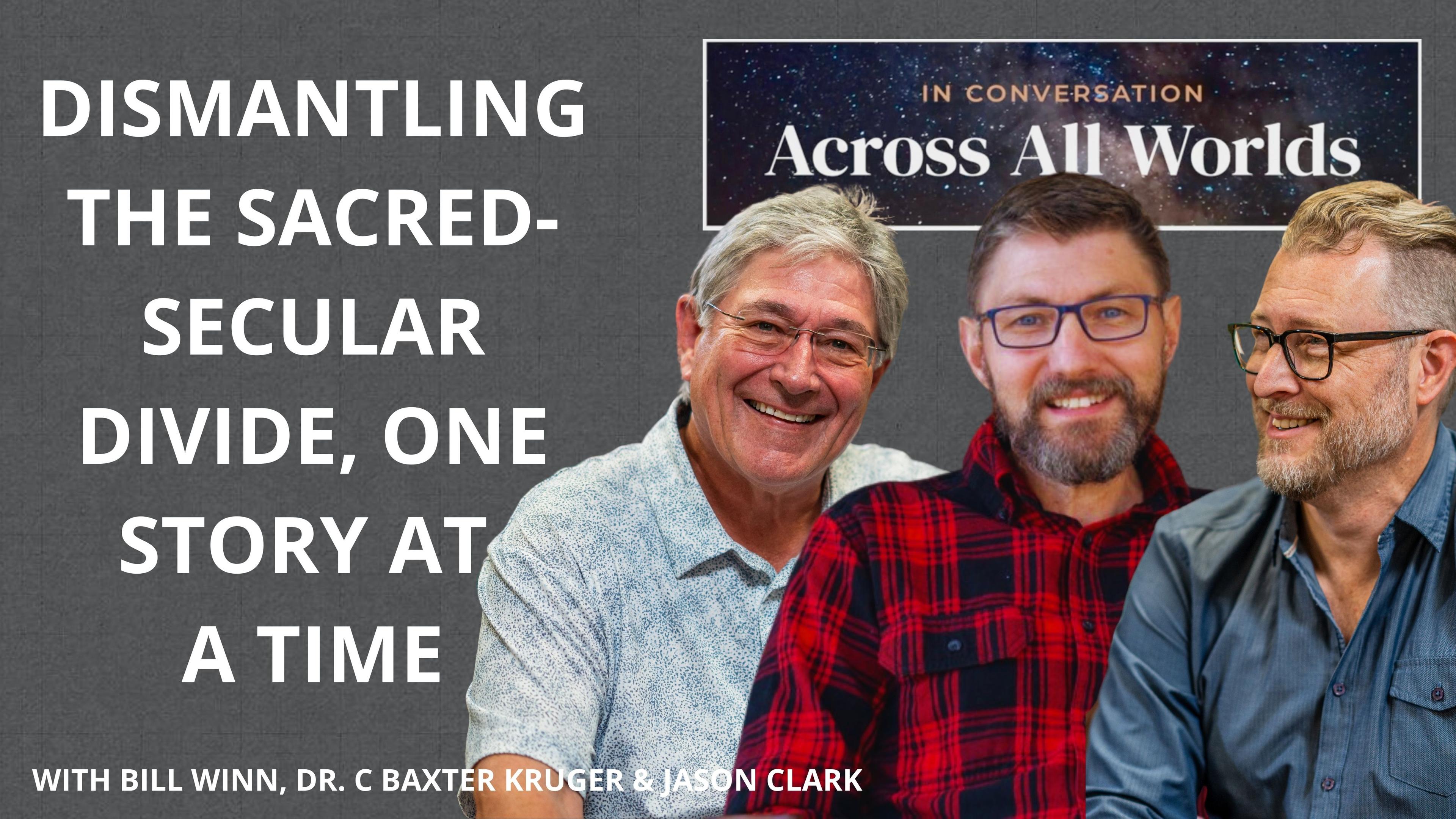 The Sacred Secular Divide - Ep 55