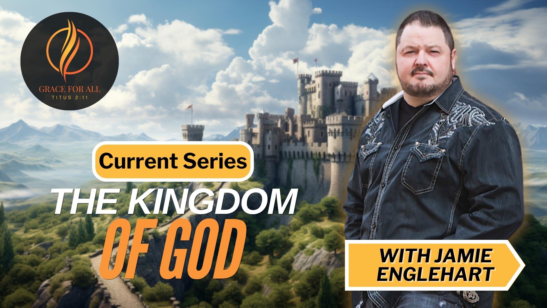 The Kingdom of God-Part 2