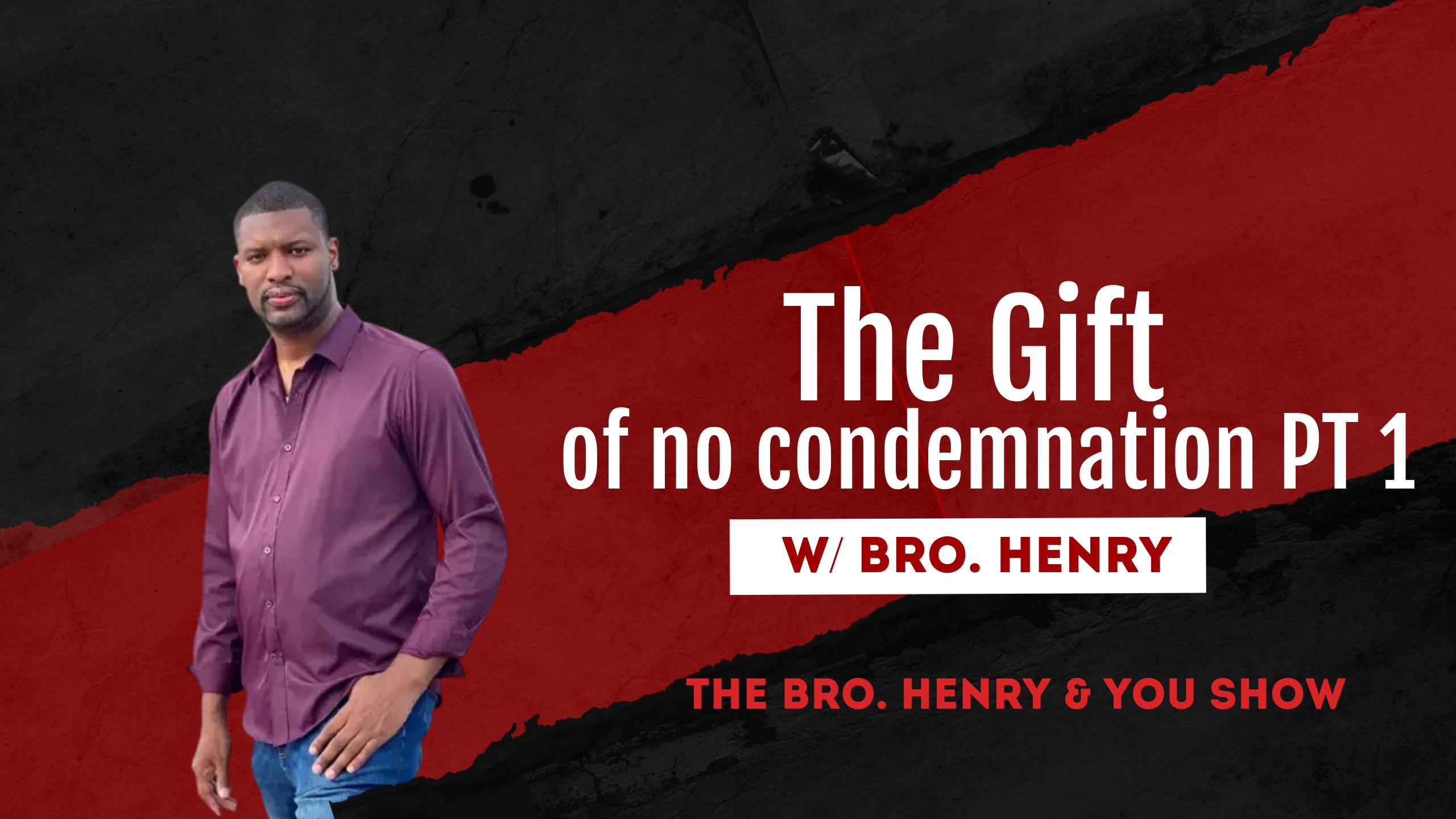 The gift of no condemnation (EP04) PART 1 