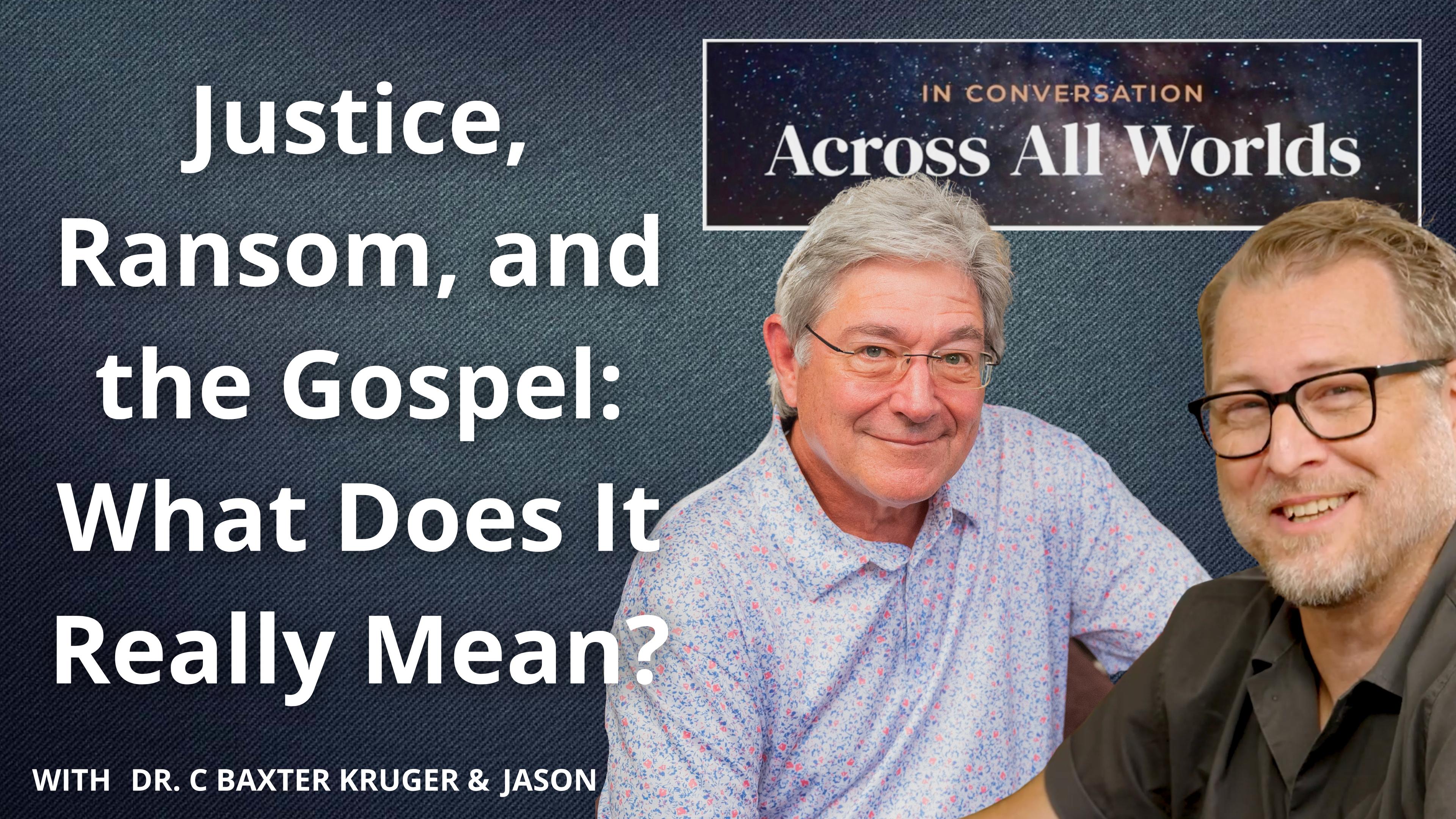 Ransom, Restoration, and Radical Love - Ep 64