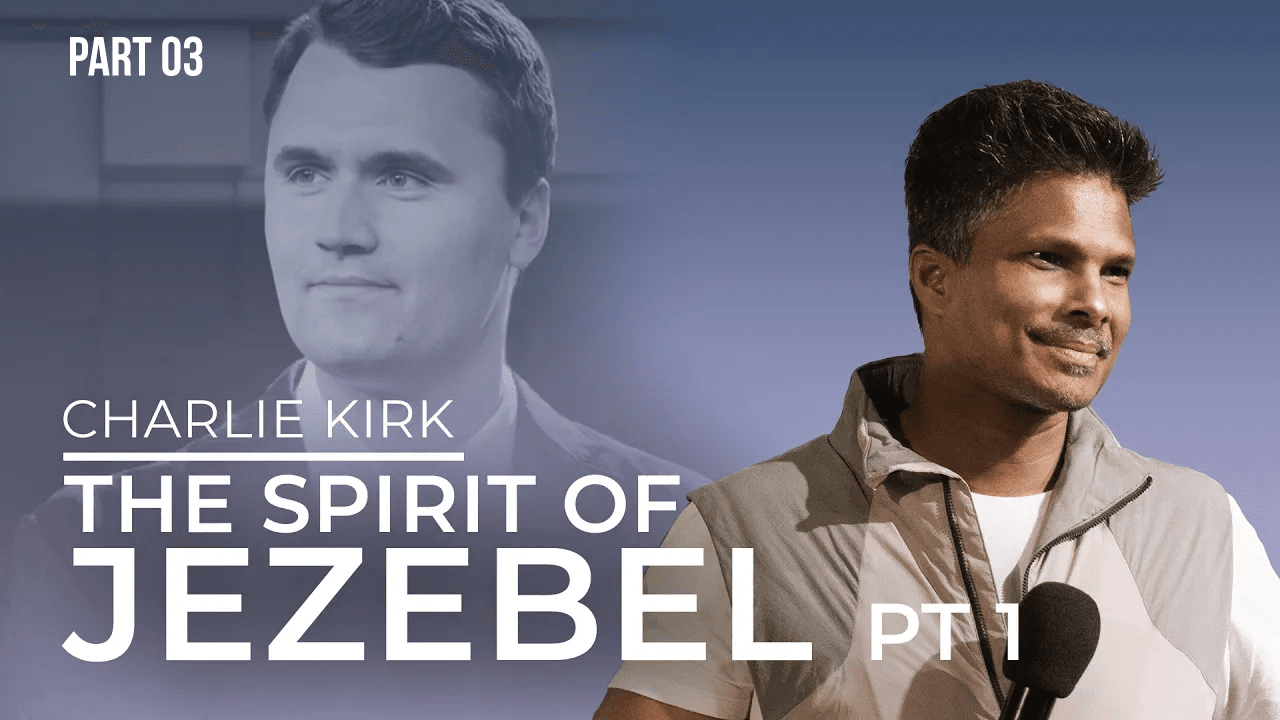 Charlie Kirk | Spirit of Jezebel | Kirby de Lanerolle (Part 03)