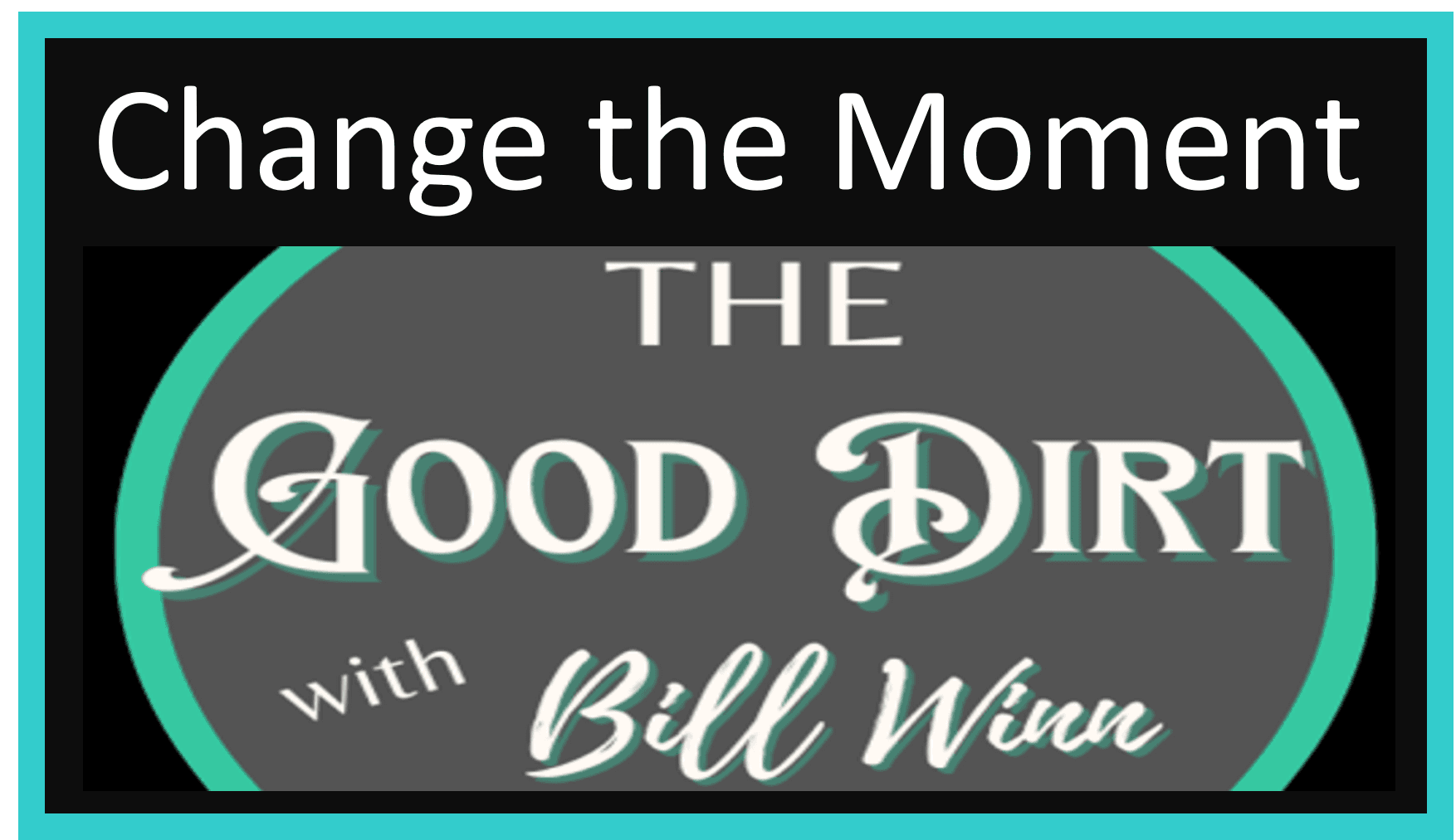 Episode 49 Change the Moment