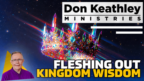 Fleshing Out Kingdom Wisdom EP88