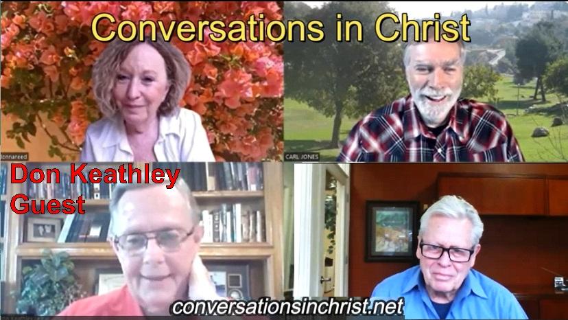 Conversations In Christ: Don Keathley #1 (EP01)