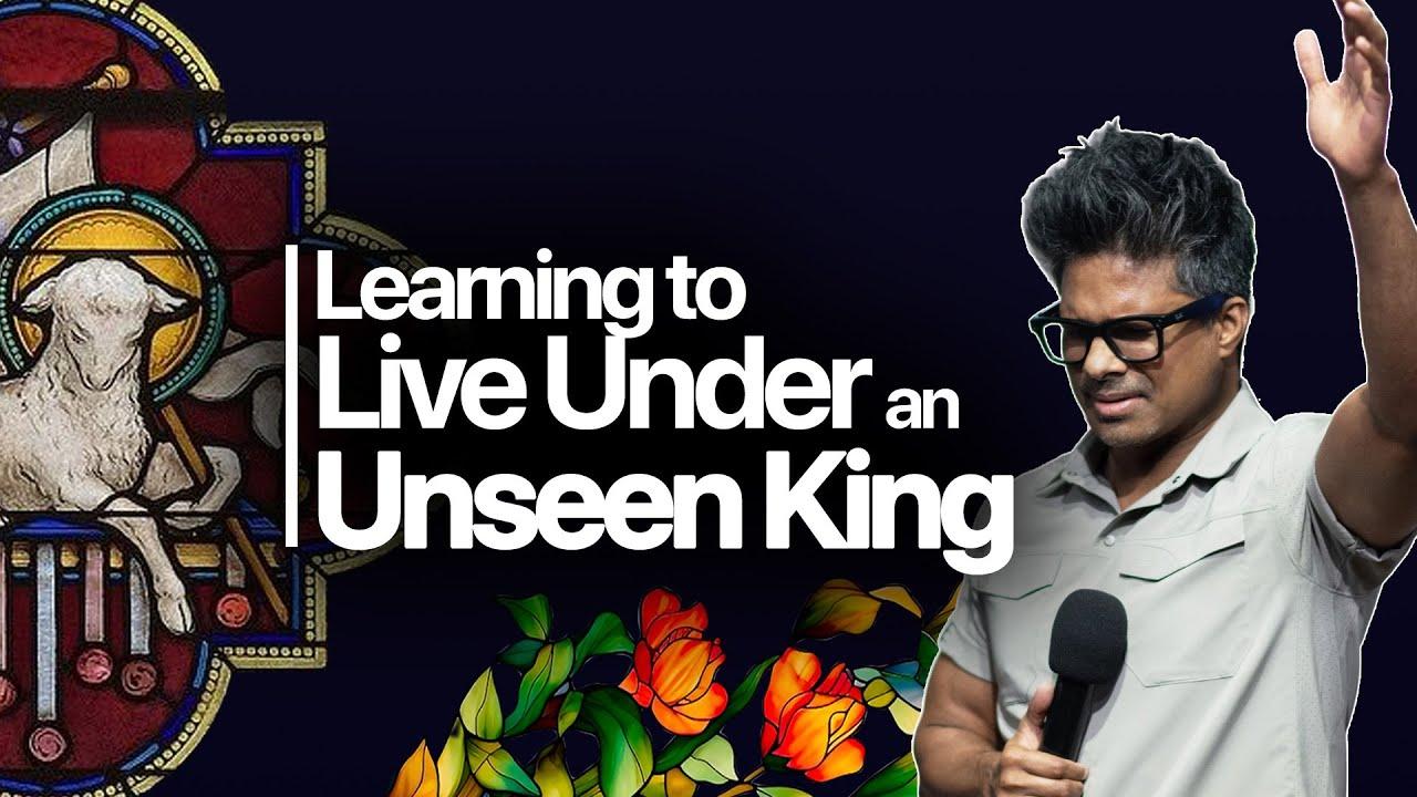 Learning to Live Under and Unseen King | Kirby de Lanerolle (Part 02)