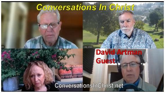 Conversations In Christ: David Artman #1 (EP13b)