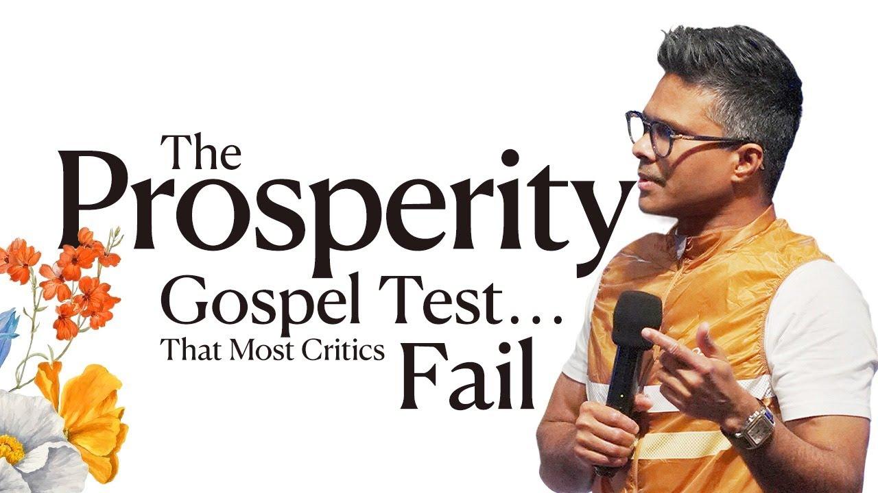 The Prosperity Gospel Test… That Most Critics Fail (Part 03)