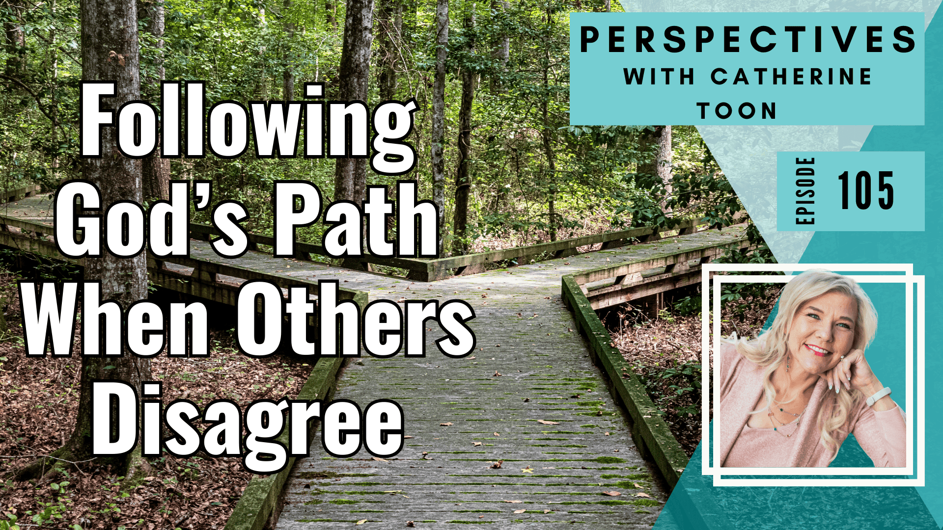 Following God’s Path, Even When Others Disagree