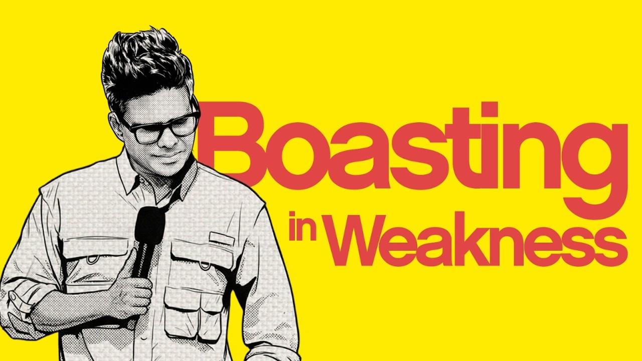 Boasting in Weakness, Not Image (Part 04)