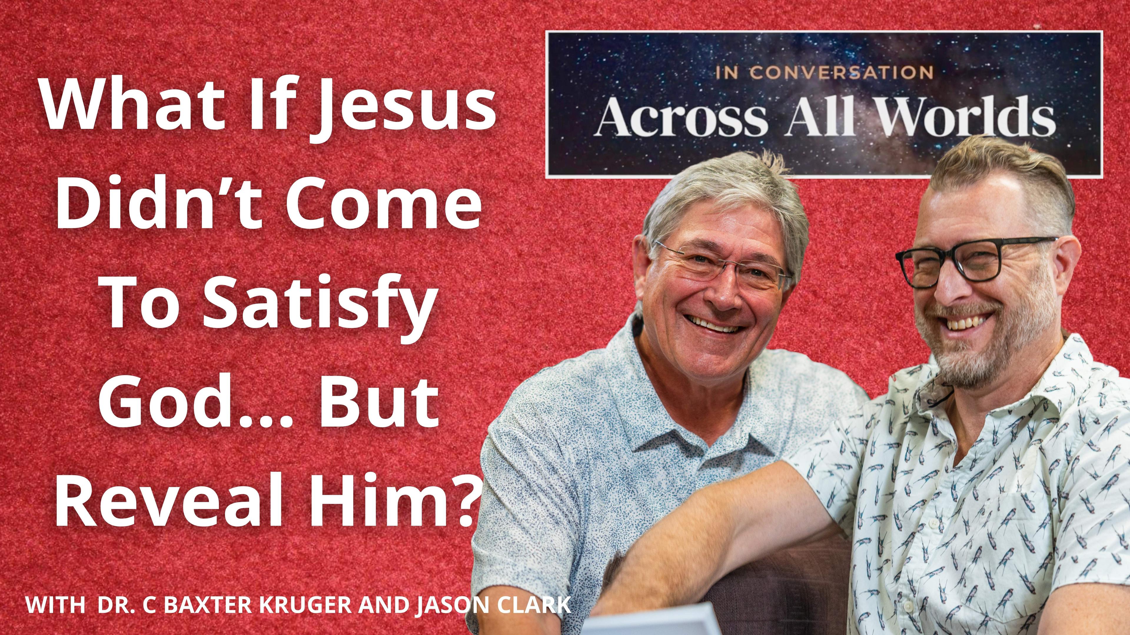 The Cross Was Never About God’s Wrath - Ep 90