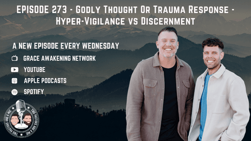 2 Pastors And A Mic - Godly Thought Or Trauma Response - Hyper-Vigilance vs Discernment (From Podcast Episode 273)