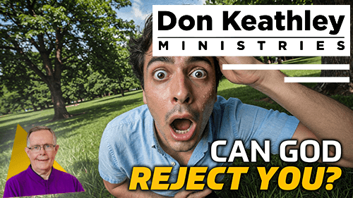 Can God Reject You EP120