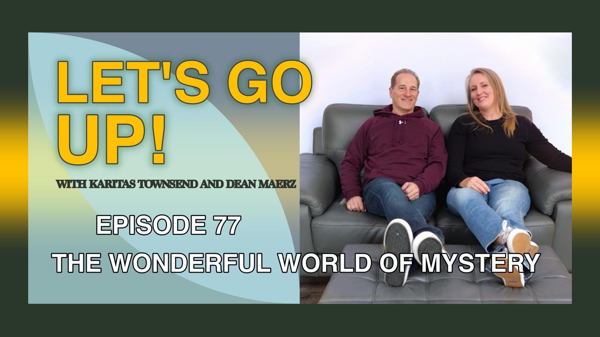 EP 77 - The Wonderful World of Mystery