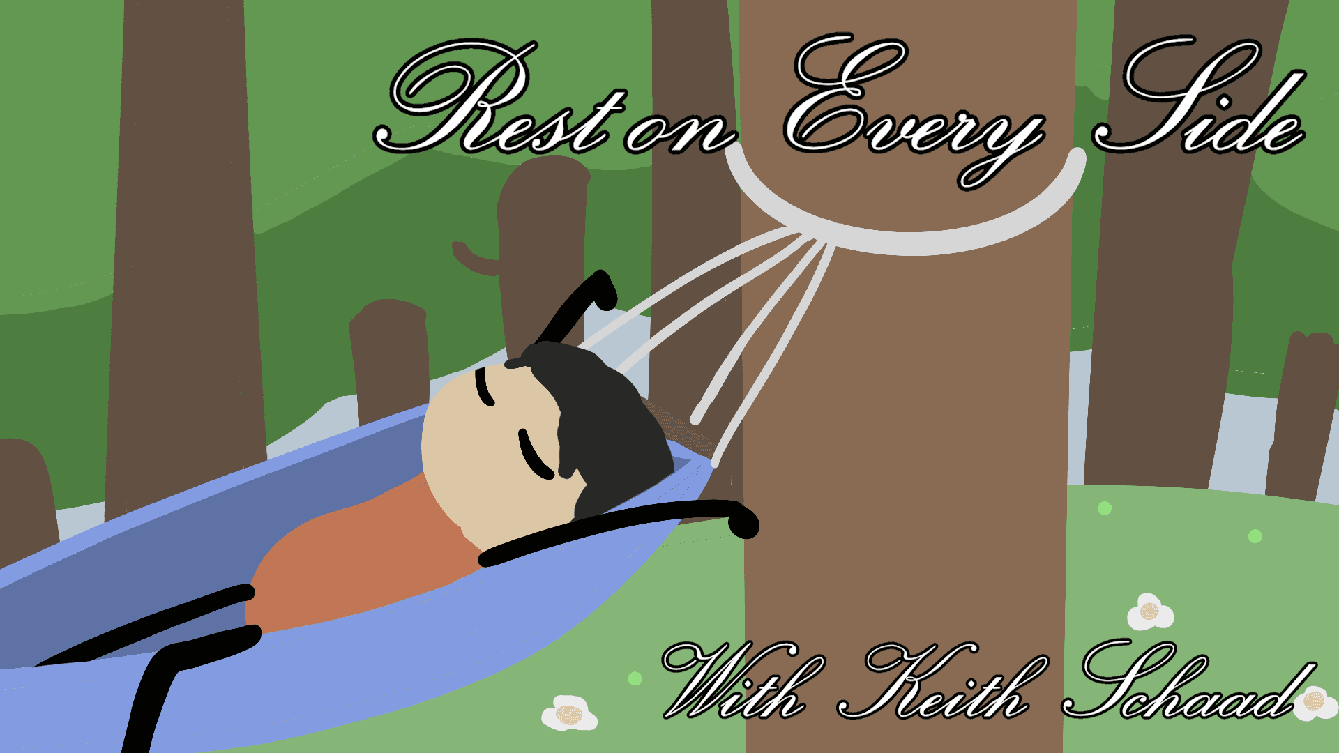 Rest on Every Side