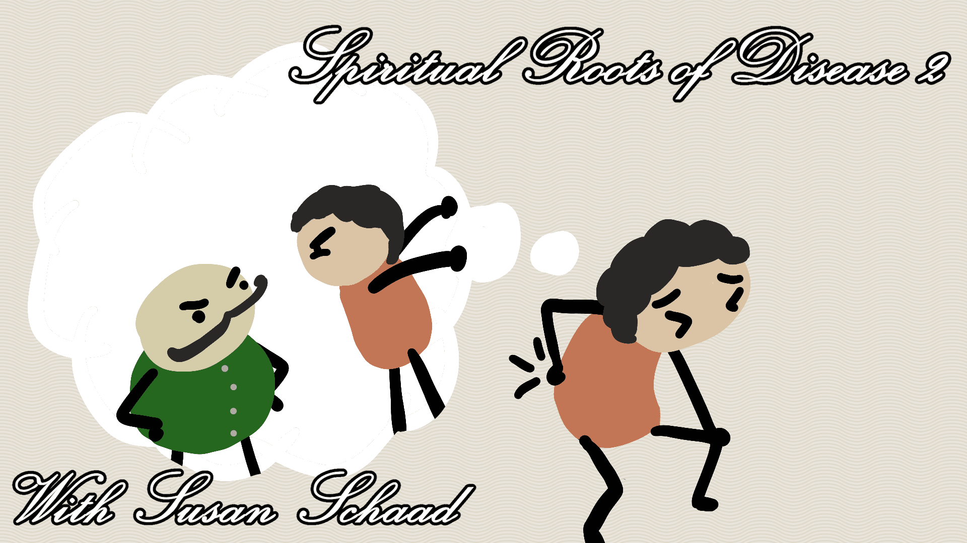Spiritual Roots of Disease 2