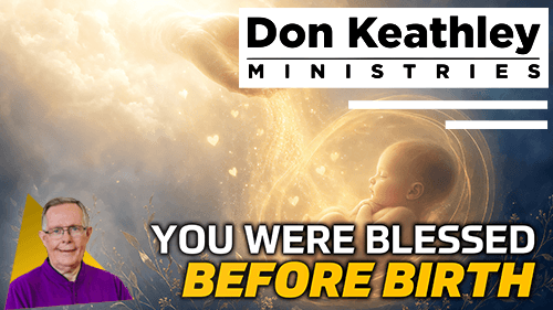 You Were Blessed Before Birth EP128