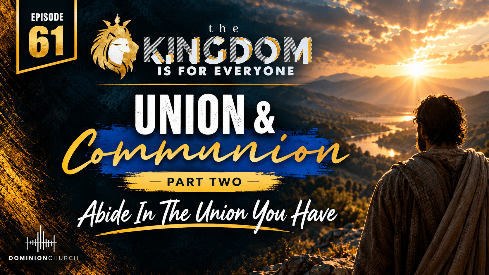 The Kingdom Is For Everyone with Matthew Hester - Episode 61