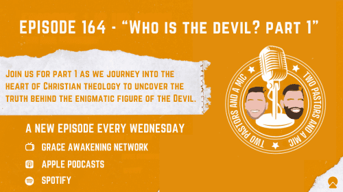 2 Pastors And A Mic - Who Is The Devil? Pt 1 (From Podcast Episode 164)