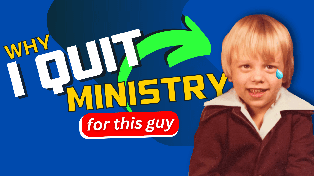 Why I Quit Ministry For My 5 Year Old Self EP01