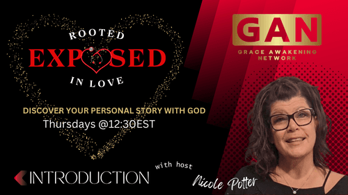 EXPOSED: Rooted In Love INTRODUCTION