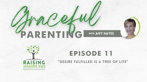 Desire Fulfilled is a Tree of Life - Ep 11