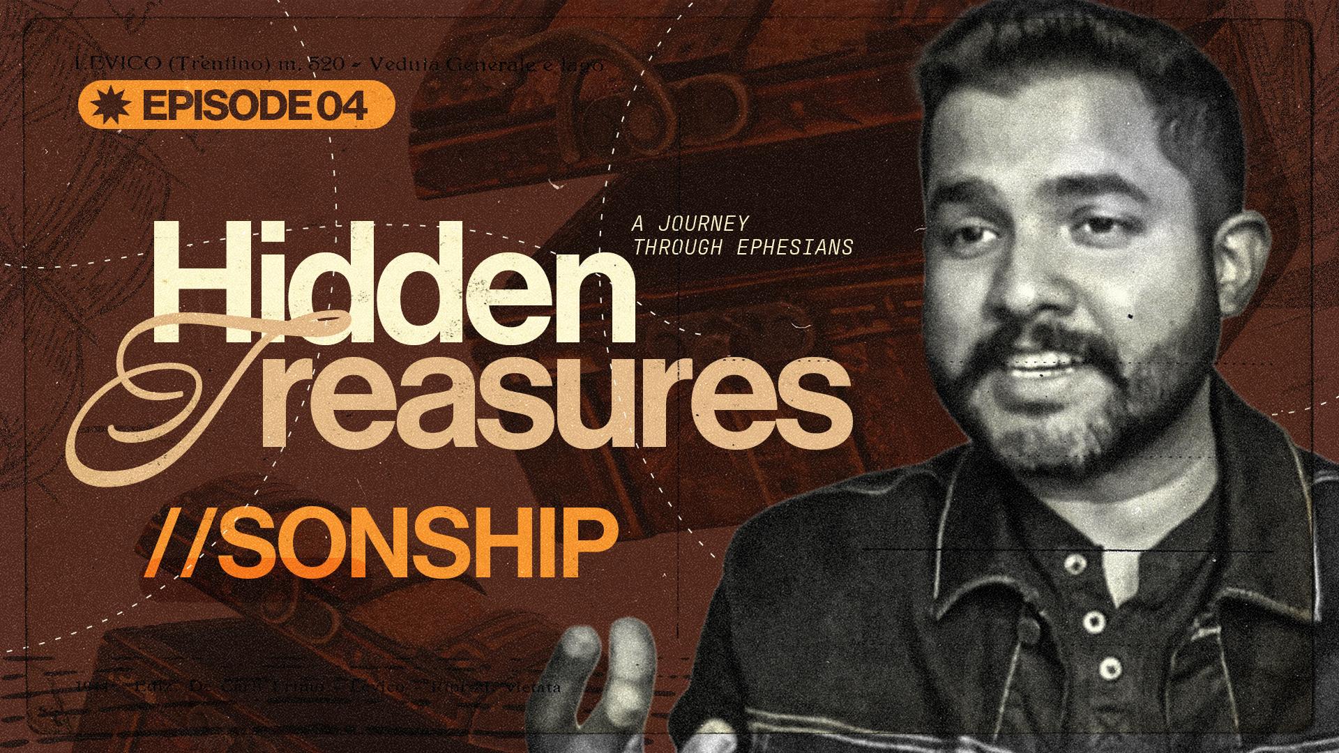 Hidden Treasures - A Journey Through Ephesians EP 04