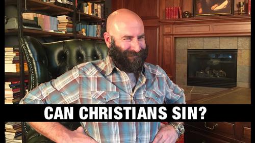 Can Christians Sin?