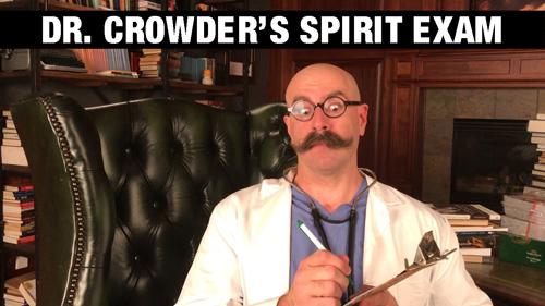 Dr. Crowder's Spirit Exam