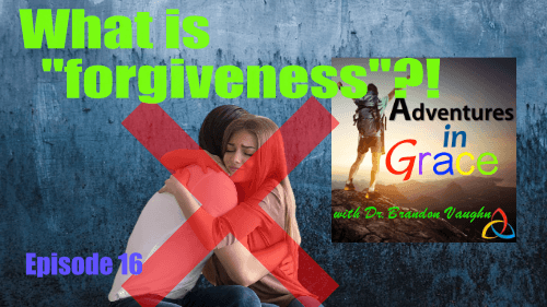 What is "forgiveness"?